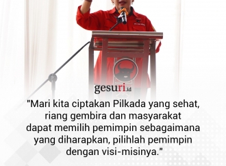 "Mari kita ciptakan Pilkada yang sehat..."