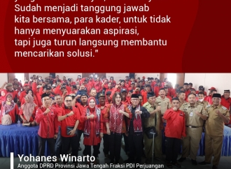 "PDI Perjuangan lahir dari rakyat, untuk rakyat..."
