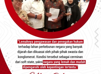 "Lemahnya pengawasan dan penegakan hukum terhadap perkebunan negara..."