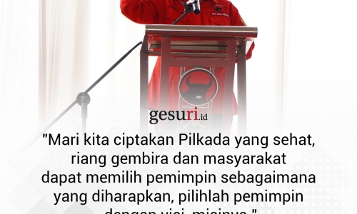 "Mari kita ciptakan Pilkada yang sehat..."