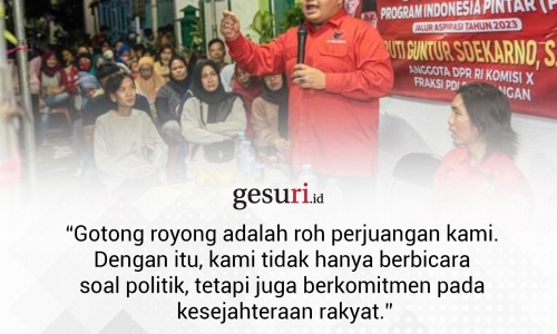 "Gotong royong adalah roh perjuangan kami..."