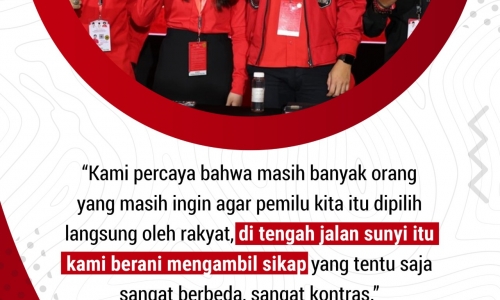 "Di tengah jalan sunyi itu, PDI Perjuangan mengambil sikap.."