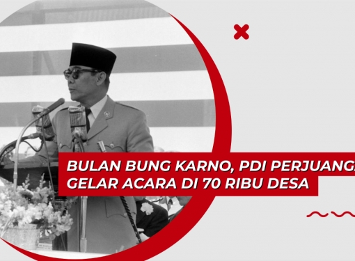 Bulan Bung Karno, PDI Perjuangan Gelar Acara di 70 Ribu Desa