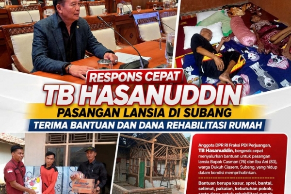 TB Hasanuddin Salurkan Bantuan Bagi Pasangan Lansia di Subang, Dari Renovasi Rumah Hingga Kebutuhan Pokok