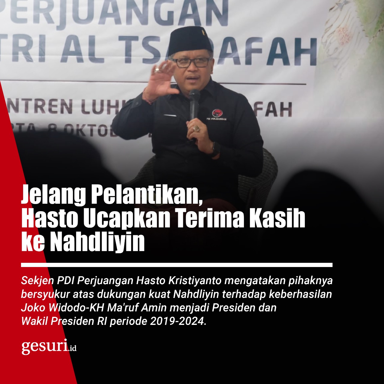 Jelang Pelantikan, Hasto Ucapkan Terima Kasih ke Nahdliyin