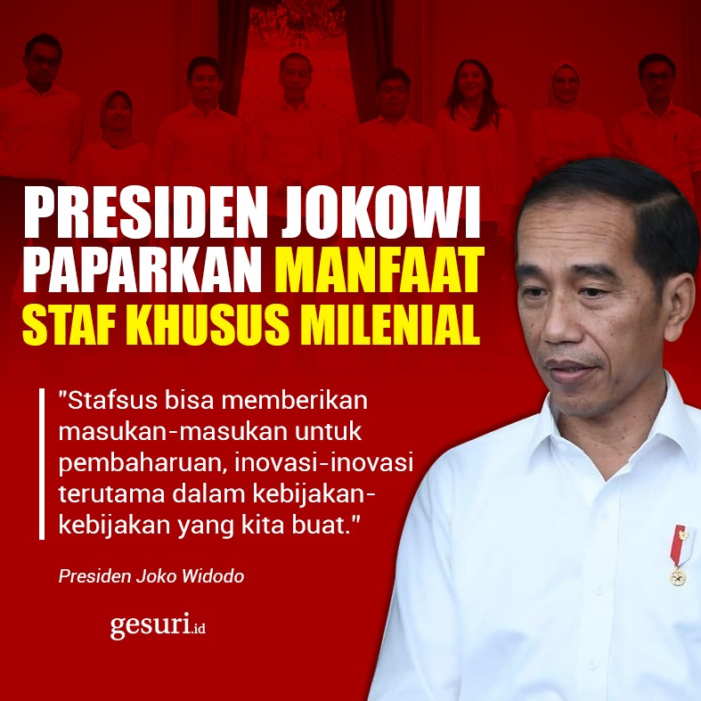 Presiden Jokowi Paparkan Manfaat Staf Khusus Milenial