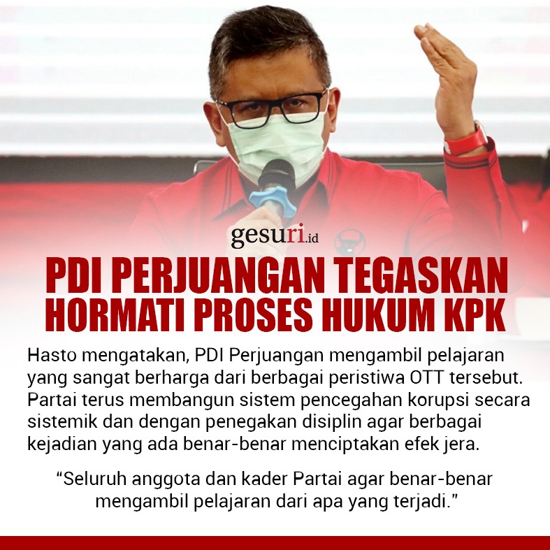 PDI Perjuangan Tegaskan Hormati Seluruh Proses Hukum KPK