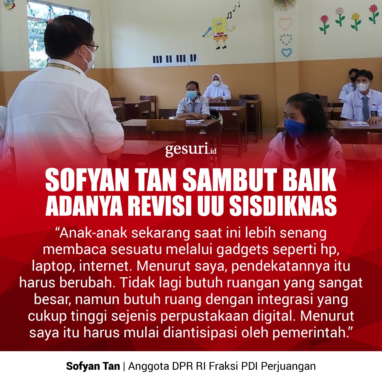 Sofyan Tan Sambut Baik Adanya Revisi UU SISDIKNAS (3/3)