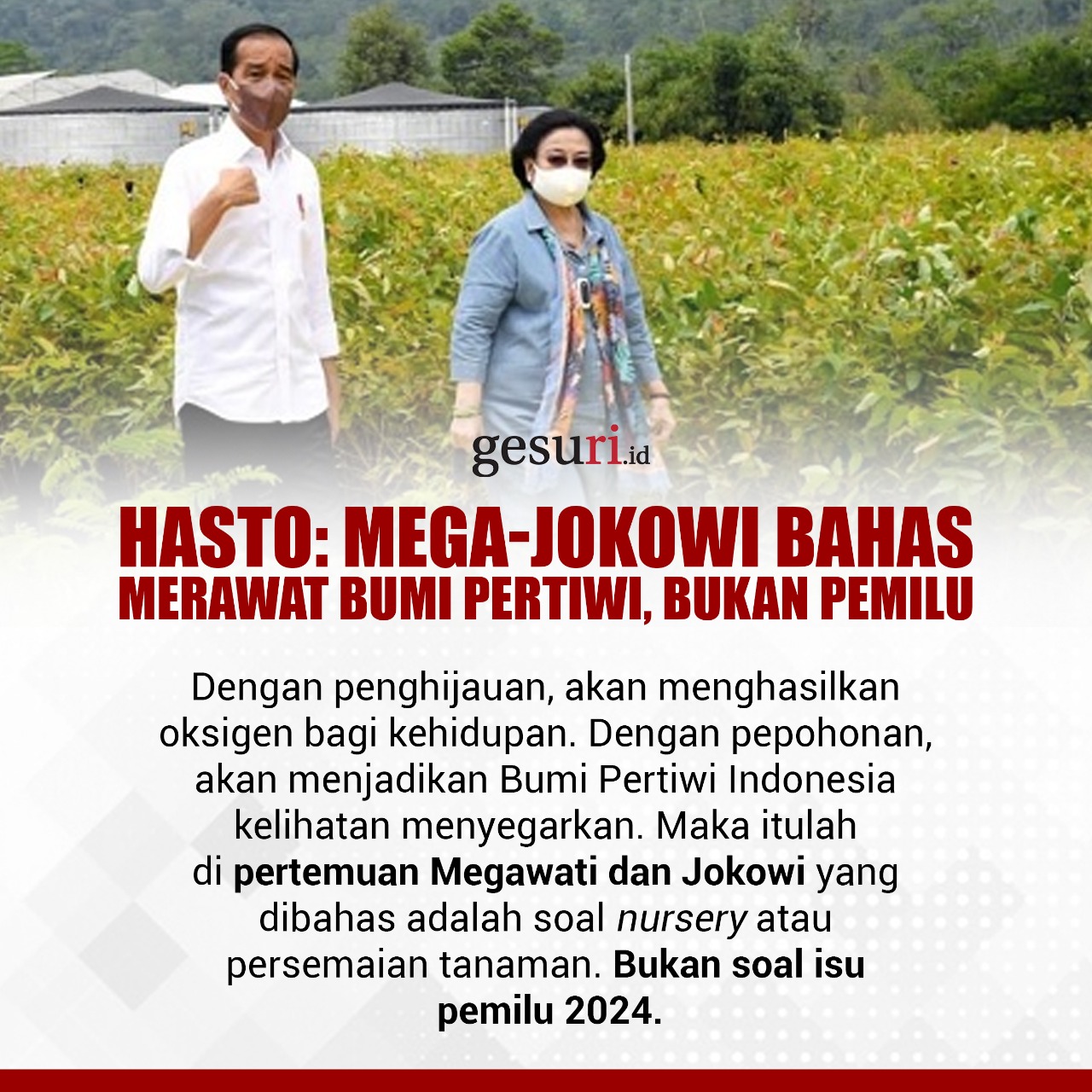Mega-Jokowi Bahas Merawat Bumi Pertiwi, Bukan Pemilu (4/4)