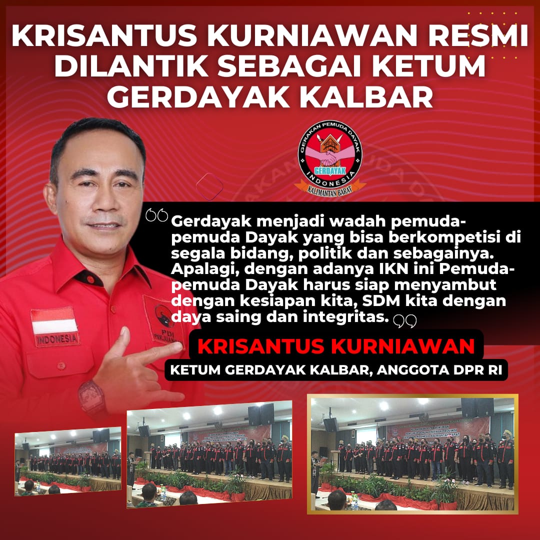 Krisantus Resmi Jabat Ketua Umum Gerdayak Kalbar