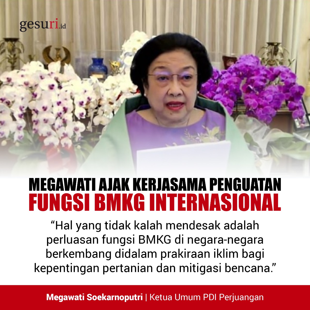 Megawati Ajak Kerjasama Penguatan BMKG Internasional (3/3)