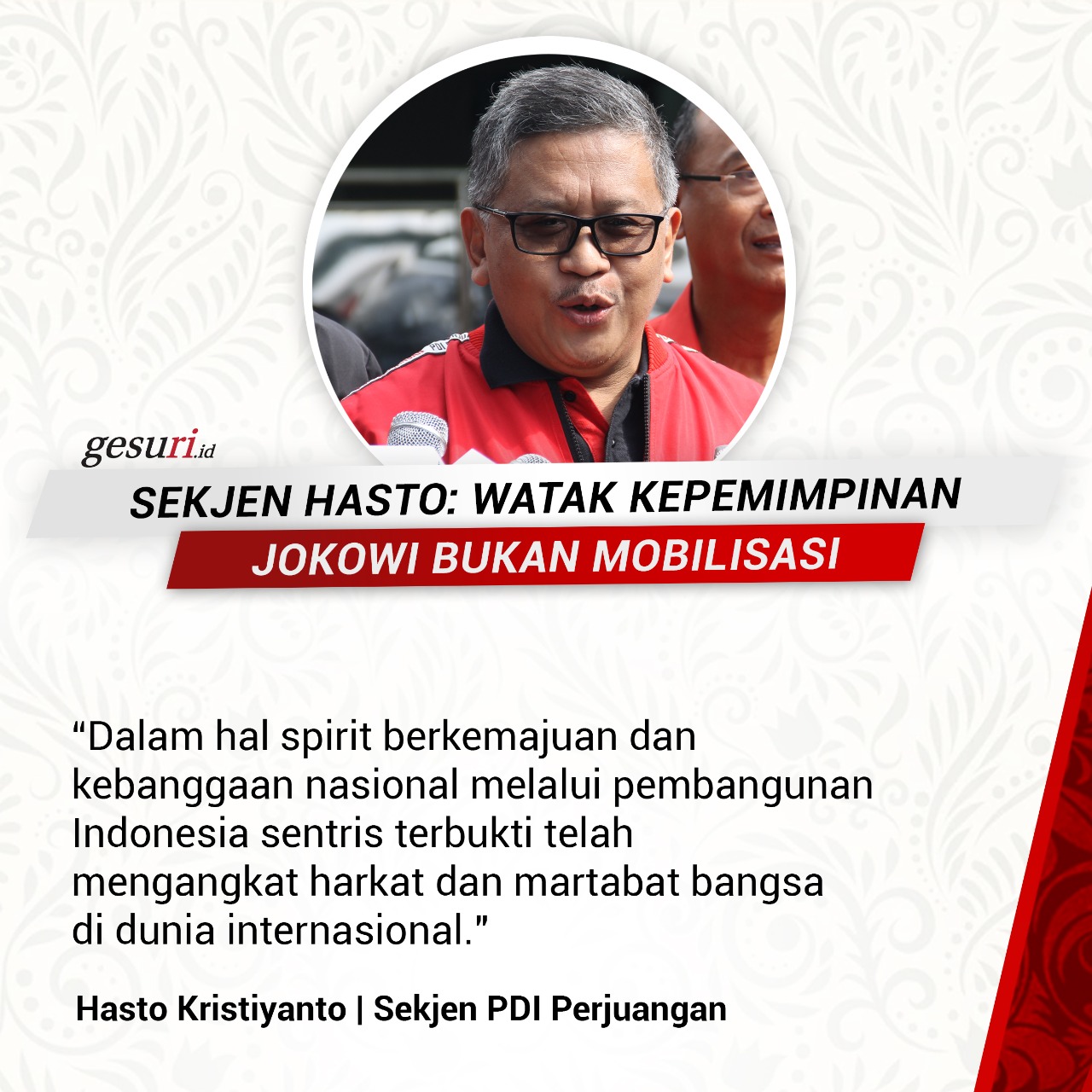 Hasto: Watak Kepemimpinan Jokowi Bukan Mobilisasi (3/8)