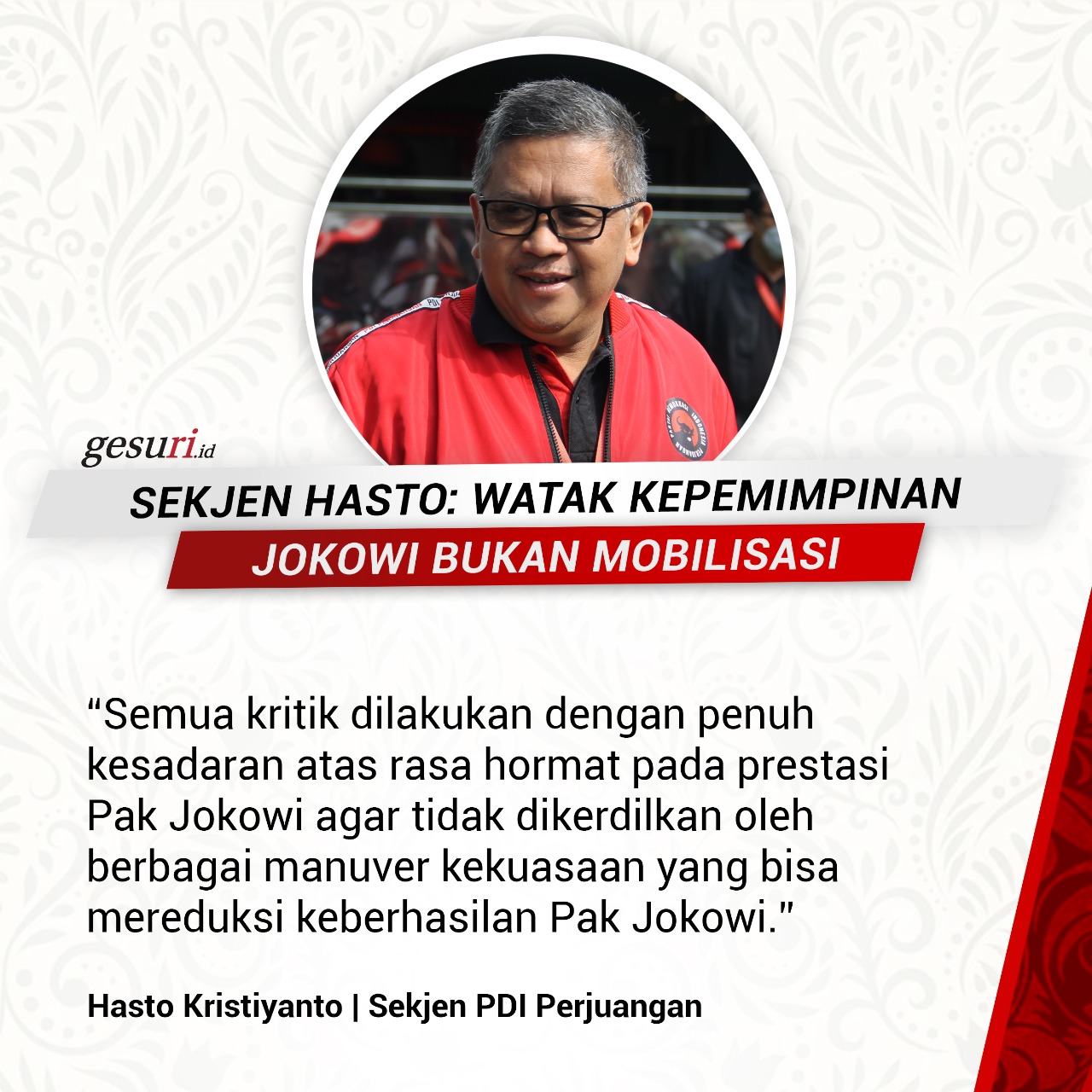 Hasto: Watak Kepemimpinan Jokowi Bukan Mobilisasi (5/8)